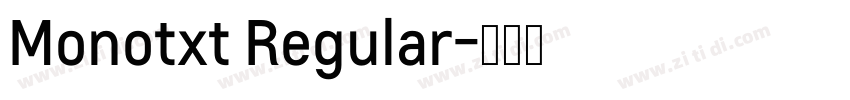 Monotxt Regular字体转换